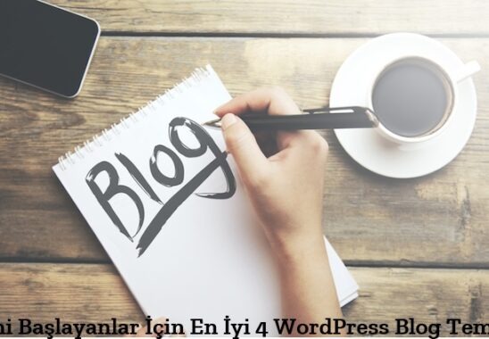 Yeni Başlayanlar İçin En İyi 4 WordPress Blog Teması